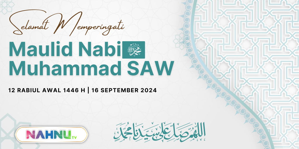 Keteladanan Rasulullah; Refleksi Maulid Nabi SAW