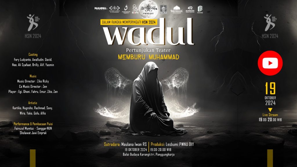 Lesbumi PWNU DIY gelar Pertunjukan Teater “MEMBURU MUHAMMAD” dalam Rangka Hari Santri Nasional 2024