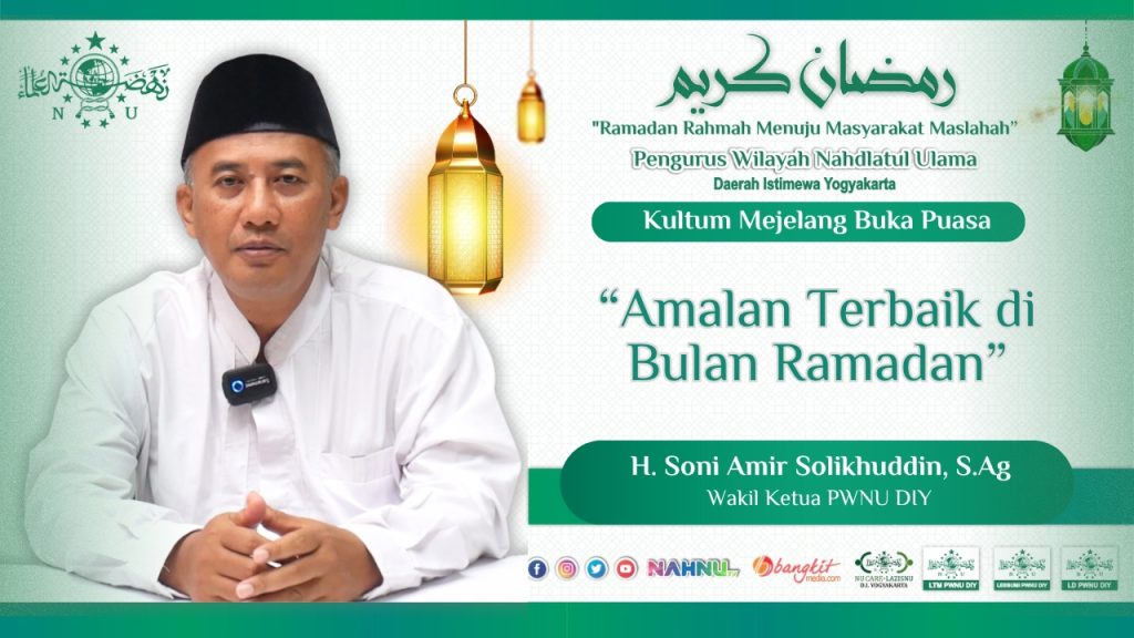 Amalan Terbaik di Bulan Ramadan: KH. Soni Amir Solikhuddin, S.Ag.