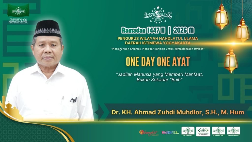 Ketua PWNU DIY: Jadilah Manusia yang Memberi Manfaat, Bukan Sekadar “Buih”