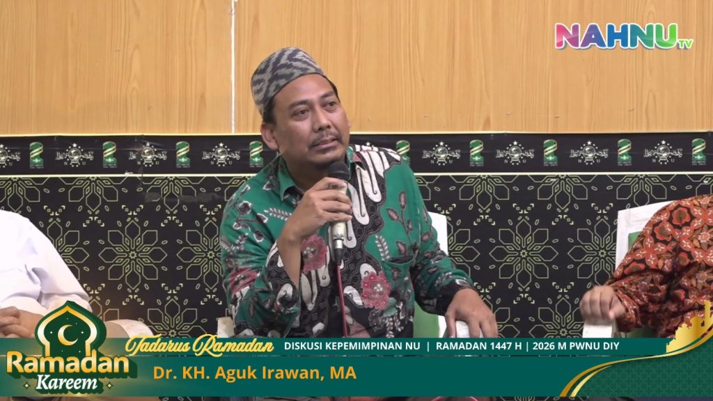 Dr. KH. Aguk Irawan Usulkan Penguatan Struktur Kepemimpinan NU dalam Diskusi Tadarus Ramadan PWNU DIY